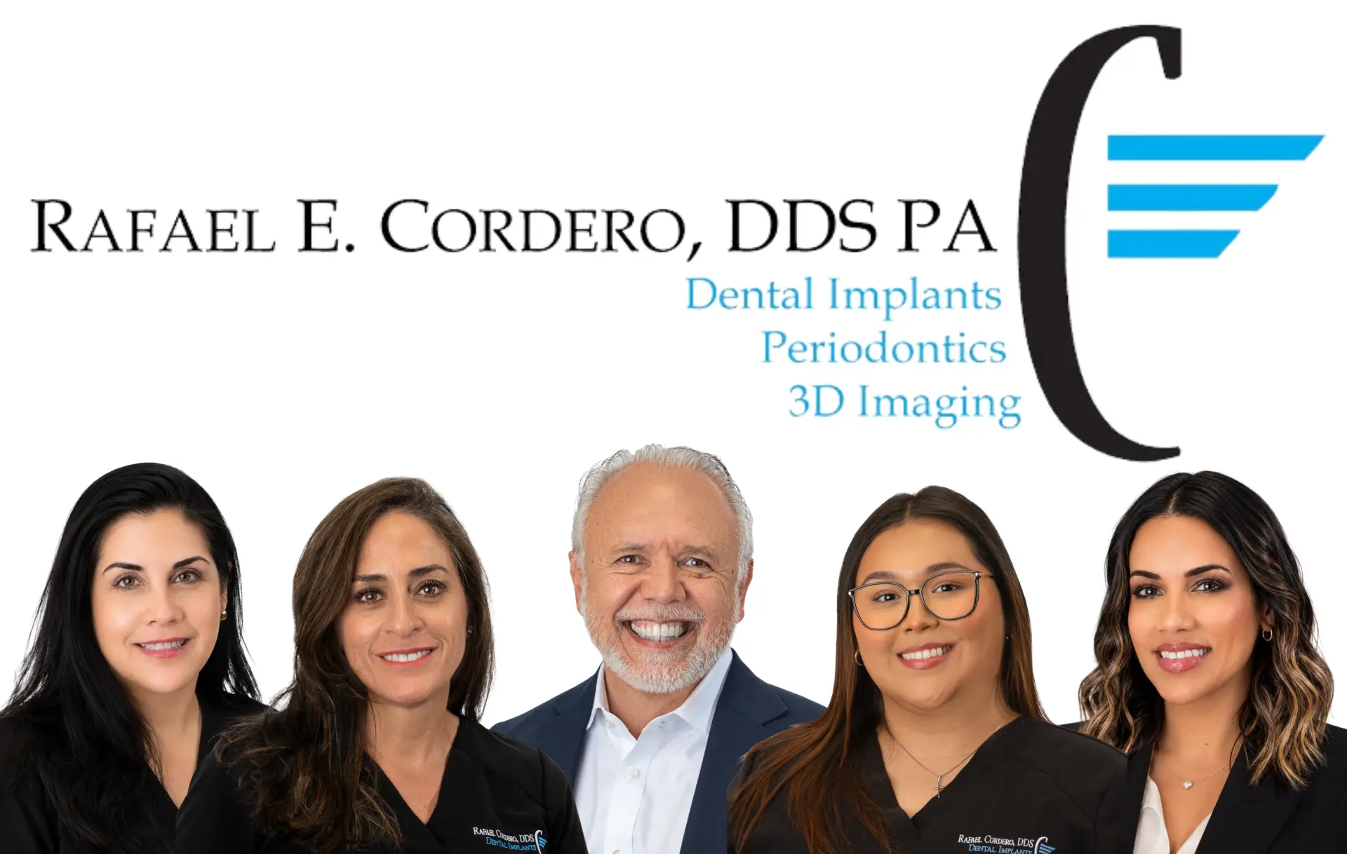 Team portrait of Rafael E. Cordero DDS PA dental practice staff